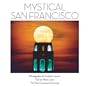 Mystical San Francisco
