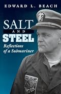 Salt and Steel: Reflections of a Submariner