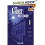The Ghost Next Door: True Stories of Paranormal Encounters from Everyday People