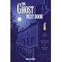 The Ghost Next Door: True Stories of Paranormal Encounters from Everyday People