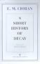 A Short History of Decay