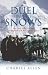 Duel in the Snows: The True Story of the Younghusband Mission to Lhasa