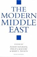 The Modern Middle East: Revised Edition