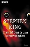 Das Monstrum, Tommyknockers - Stephen King