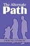 The Alternate Path