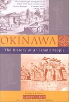 Okinawa: The History of an Island People
