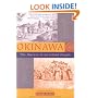 Okinawa: The History of an Island People