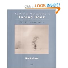 The Master Photographer's Toning Course: A Definitive Guide to Creative Toning Techniques