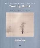 The Master Photographer's Toning Course: A Definitive Guide to Creative Toning Techniques