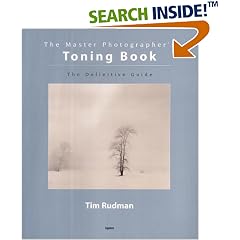 The Master Photographer's Toning Course: A Definitive Guide to Creative Toning Techniques