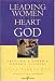 Leading Women to the Heart of God