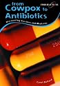 From Cowpox to Antibiotics: Discovering Vaccines and Medicines (Chain Reactions)