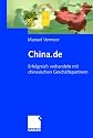 China.de. Erfolgreich verhandeln mit chinesischen Gesch&auml;ftspartnern