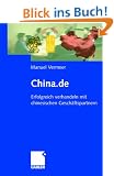 China.de. Erfolgreich verhandeln mit chinesischen Gesch�ftspartnern