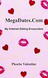 41GBF4P5A9L. SL160  MegaDates.Com: My Internet Dating Encounters