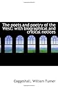 The poets and poetry of the West: with biographical and critical notices