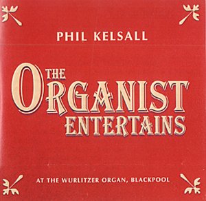 CD-Charts  Used : Phil Kelsall - The Organist Entertains