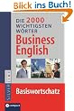 Die 2.000 wichtigsten W�rter Business English: Basiswortschatz. Compact SilverLine