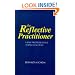 The Reflective Practitioner: How Professionals Think in Action (Arena)
