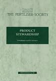 Product Stewardship (Proceedings of the Fertiliser Society)