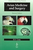 Avian Medicine and Surgery (Library Vet Practice)