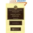 Photodynamic Therapy of Neoplastic Disease, Volume II by David Kessel