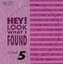 Hey! Look What I Found, Vol. 5