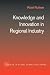 Book Knowledge and Innovation in Regional Industry: An Entrepreneurial Coalition (Studies in Global Competition)