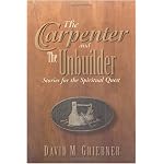The Carpenter and the Unbuilder: Stories for the Spiritual Quest book cover