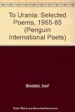To Urania : selected poems 1965-1985