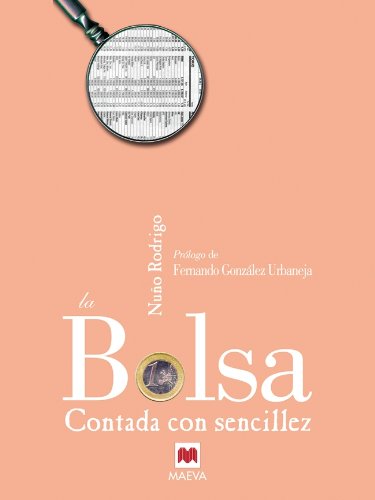 La bolsa contada con sencillez (Contado con Sencillez) (Spanish Edition)