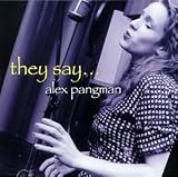 They Say...