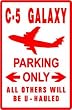 C-5 GALAXY PARKING military pilot hobby sign