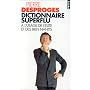 Dictionnaire superflu a l'usage de l'elite et des bien nantis