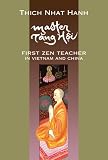 Master Tang Hoi: First Zen Teacher in Vietnam and China