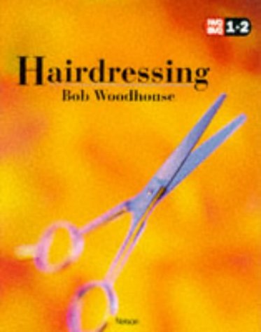 NVQ Hairdressing: Levels 1 & 2 (NVQ SVQ 1 + 2)