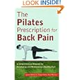 The Pilates Prescription for Back Pain: A Comprehensive Program for Developing and Maintaining a Healthy Back by Lynne Robinson, Helge Fisher, and Paul Massey