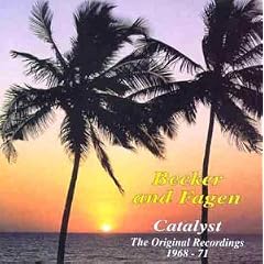 Catalyst: The Original Recordings 1968-1971 by Walter Becker & Donald Fage