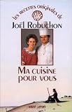 Ma cuisine pour vous (Les Recettes originales de--) (French Edition)