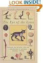 The Eye of the Lynx: Galileo, His Friends and the Beginnings of Modern Natural History