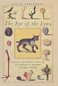The Eye of the Lynx: Galileo, His Friends and the Beginnings of Modern Natural History