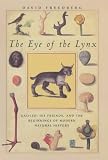 The Eye of the Lynx: Galileo, His Friends and the Beginnings of Modern Natural History