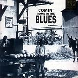 Comin' Home to the Blues Vol. 1 - Blues,Comin' Home to the