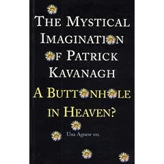 Mystical Imagination of Patrick Kavanagh: 'A Buttonhole in Heaven'
