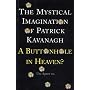 Mystical Imagination of Patrick Kavanagh: 'A Buttonhole in Heaven'
