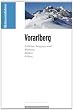 Skitourenf�hrer Vorarlberg: Skitouren und Skibergsteigen