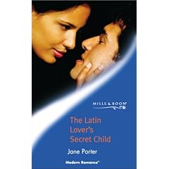 The Latin Lover's Secret Child (Modern Romance)