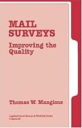 Mail Surveys: Improving the Quality (Applied Social Research Methods)