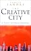 The Creative City: A Toolkit for Urban Innovators by Charles Landry ISBN 1853836133