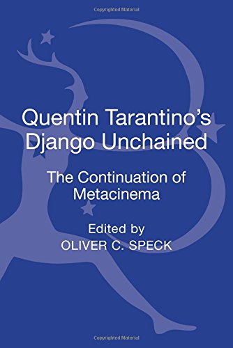 Quentin Tarantino's Django Unchained: The Continuation of Metacinema